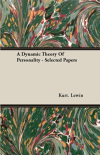 صورة الغلاف: A Dynamic Theory of Personality - Selected Papers 9781443730334