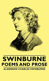 Immagine di copertina: Swinburne - Poems and Prose 9781443733854