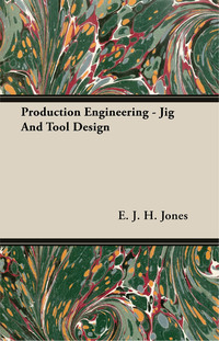 Cover image: Production Engineering - Jig And Tool Design 9781444627664