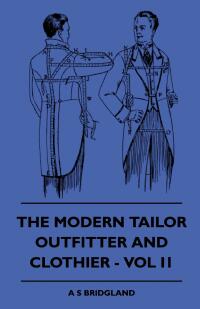 Imagen de portada: The Modern Tailor Outfitter and Clothier - Vol II 9781445505367