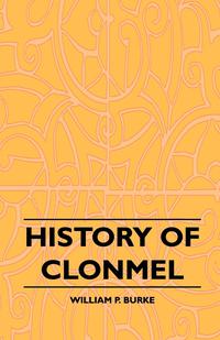 Cover image: History of Clonmel 9781445507682