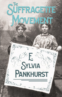 Imagen de portada: The Suffragette Movement 9781446510438