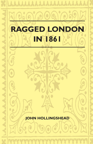 Immagine di copertina: Ragged London in 1861 9781446521762