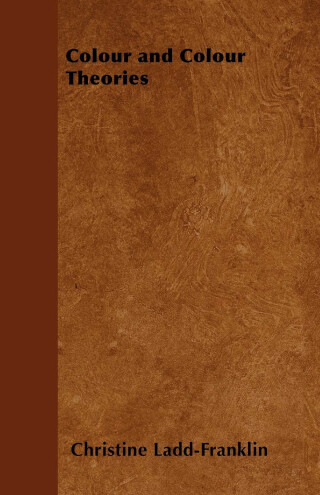 Cover image: Colour and Colour Theories 9781446528310