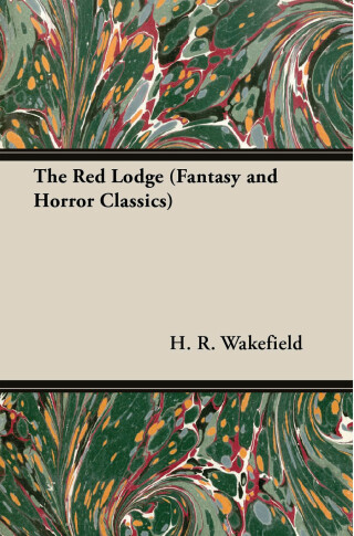 Cover image: The Red Lodge (Fantasy and Horror Classics) 9781447404224