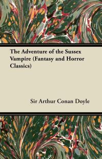 Cover image: The Adventure of the Sussex Vampire 9781447404255