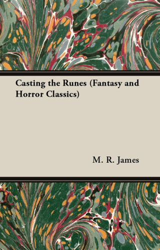 Cover image: Casting the Runes (Fantasy and Horror Classics) 9781447405276