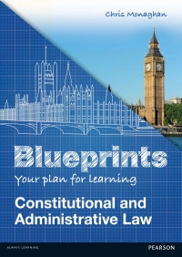 Omslagafbeelding: Blueprints: Constitutional and Administrative Law 1st edition 9781447904977