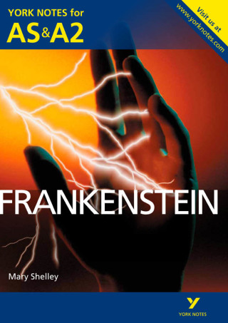 Cover image: York Notes AS/A2: Frankenstein Kindle edition 1st edition 9781447913214