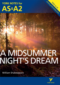 Cover image: York Notes AS/A2: A Midsummer Night's Dream Kindle edition 1st edition 9781447948841