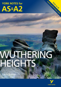 Cover image: York Notes AS/A2: Wuthering Heights Kindle edition 1st edition 9781447913184