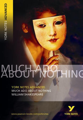 Cover image: York Notes Advanced - Much Ado About Nothing - Digital Ed 1st edition 9780582823037
