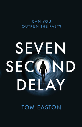 Immagine di copertina: Seven Second Delay 9781783440344