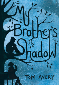 表紙画像: My Brother's Shadow 9781849397827