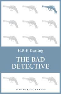 表紙画像: The Bad Detective 1st edition 9781448200023