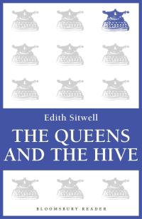 Cover image: The Queens and the Hive 1st edition 9781448200207