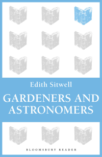 Cover image: Gardeners and Astronomers 1st edition 9781448200603