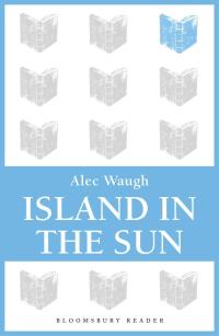 Imagen de portada: Island in the Sun 1st edition 9781448200849