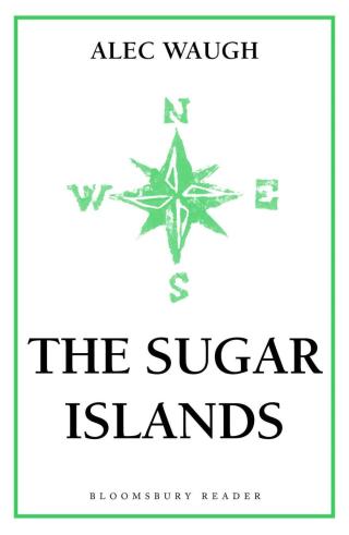 Cover image: The Sugar Islands 1st edition 9781448201167