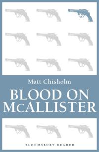 Imagen de portada: Blood on Mcallister 1st edition 9781448203024