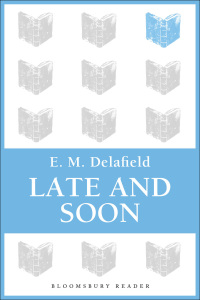 Imagen de portada: Late and Soon 1st edition 9781448203055