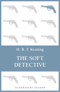 Imagen de portada: The Soft Detective 1st edition 9781448203253