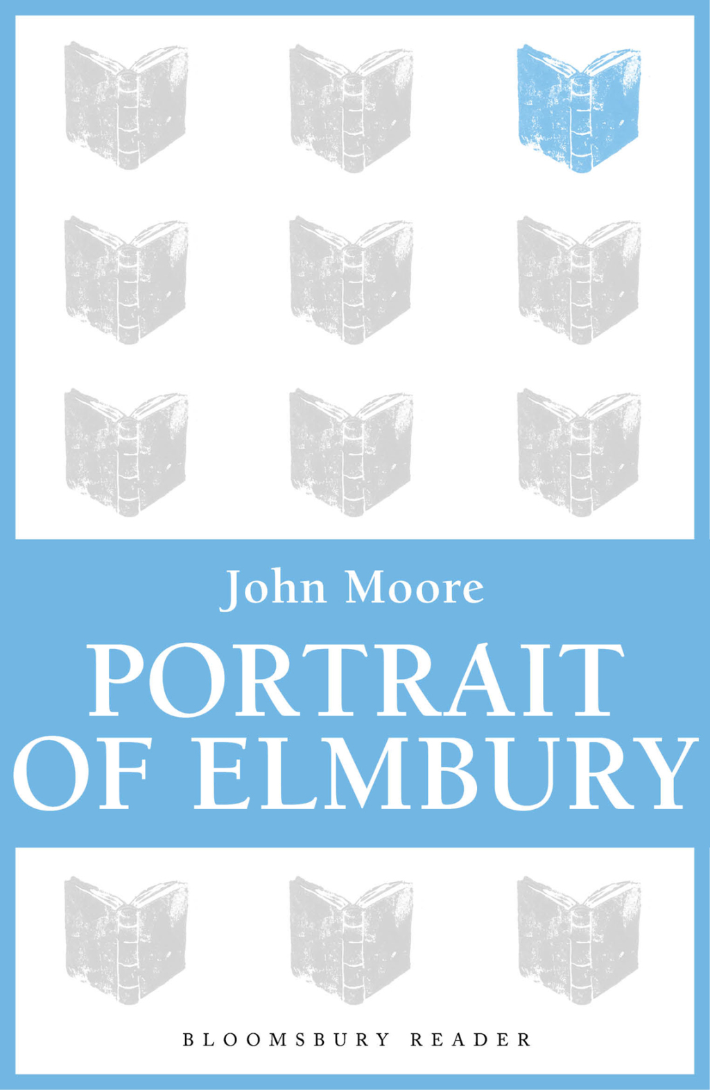 Portrait of Elmbury Part One of the Brensham Trilogy 1st Edition