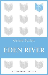 Imagen de portada: Eden River 1st edition 9781448204304