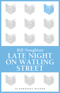 Omslagafbeelding: Late Night on Watling Street 1st edition 9781448204311