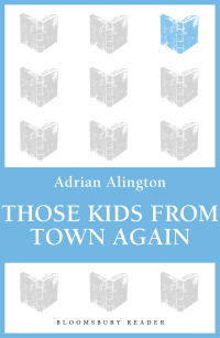 Cover image: Those Kids From Town Again 1st edition 9781448205707