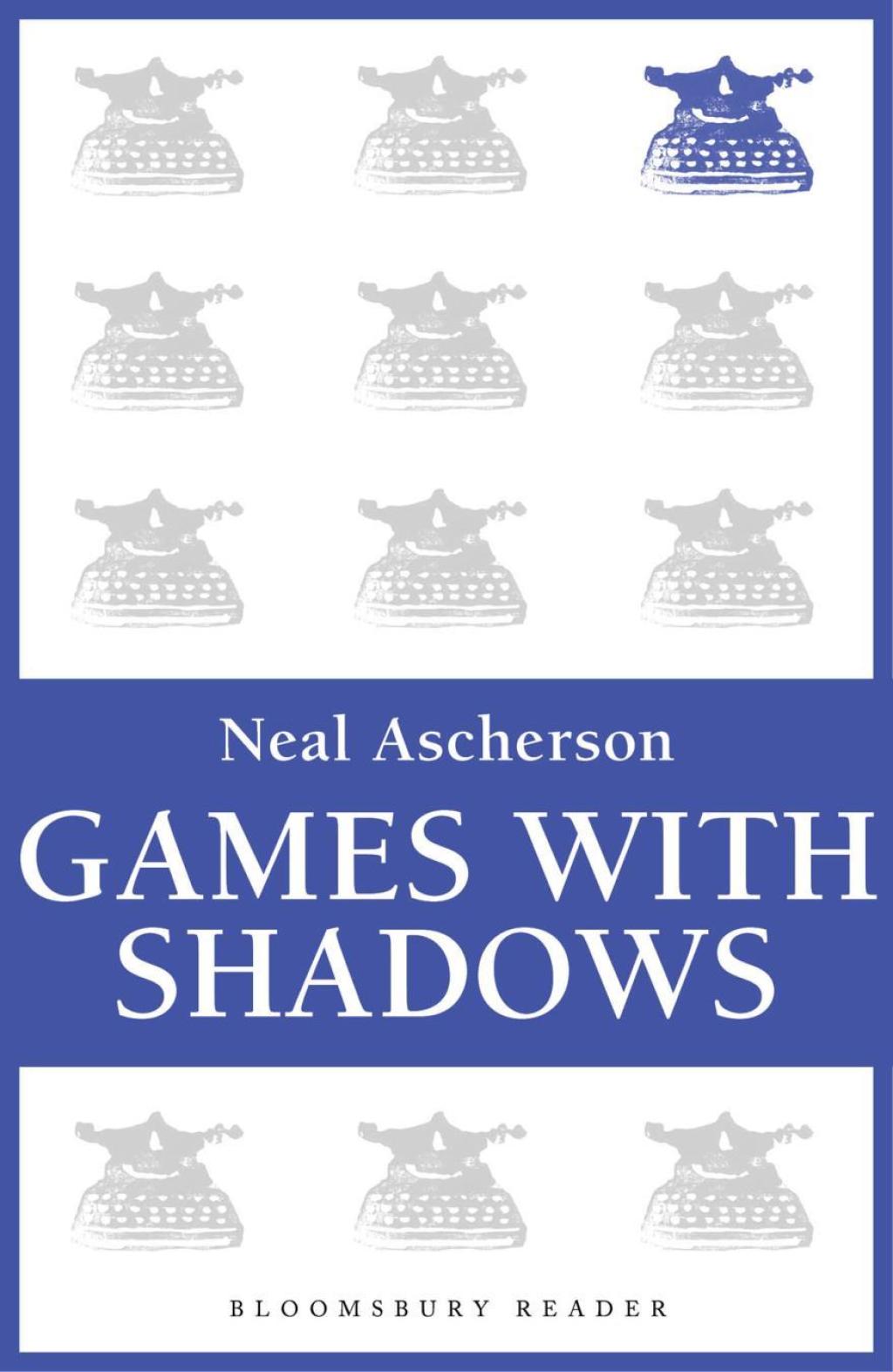 Games with Shadows 1st Edition