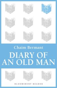 Cover image: Diary of an Old Man 1st edition 9781448206506