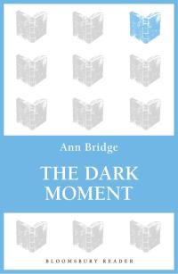 Imagen de portada: The Dark Moment 1st edition 9781448207404