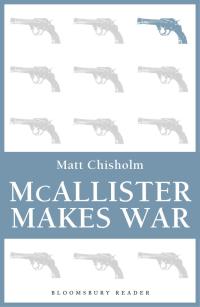 Cover image: McAllister Makes War 1st edition 9781448207480