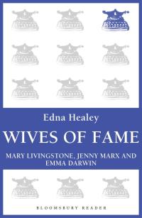 Cover image: Wives of Fame 1st edition 9781448207961