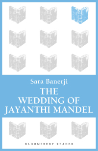 Omslagafbeelding: The Wedding of Jayanthi Mandel 1st edition 9781448208371