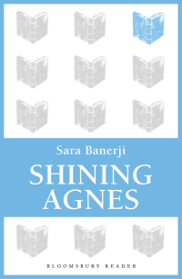 Cover image: Shining Agnes 1st edition 9781448208418