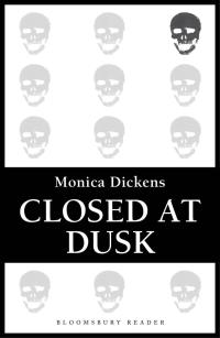 Cover image: Closed at Dusk 1st edition 9781448210213