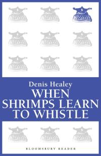 Titelbild: When Shrimps Learn to Whistle 1st edition 9781448210282