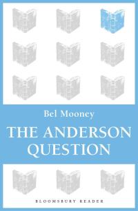 Imagen de portada: The Anderson Question 1st edition 9781448210534