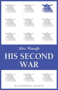 Imagen de portada: His Second War 1st edition 9781448211081