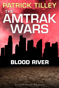 Cover image: The Amtrak Wars: Blood River 1st edition 9781448213795