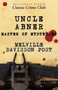 Titelbild: Uncle Abner: Master of Mysteries 1st edition