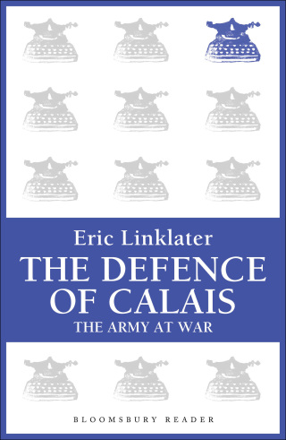 Cover image: The Defence of Calais 1st edition