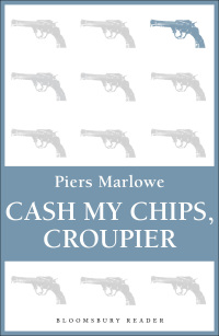 Omslagafbeelding: Cash My Chips, Croupier 1st edition