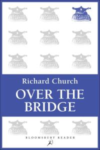 Cover image: Over the Bridge 1st edition