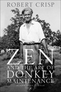 Titelbild: Zen and the Art of Donkey Maintenance 1st edition 9781448215232