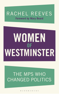 Cover image: Women of Westminster 1st edition 9781448217854