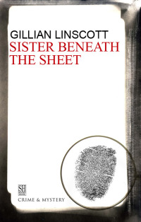 Cover image: Sister Beneath the Sheet 9781448300884