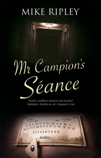 Imagen de portada: Mr Campion's Séance 9780727889614